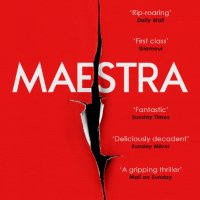 Maestra: The shocking international number one bestseller/Маестра: Шокиращият международен бестселър, снимка 1 - Художествена литература - 23762838