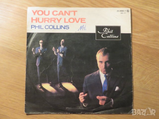 малка грамофонна плоча Фил Колинс, Phil Collins - You cant hurry love - изд.80те г., снимка 1 - Грамофонни плочи - 24865903