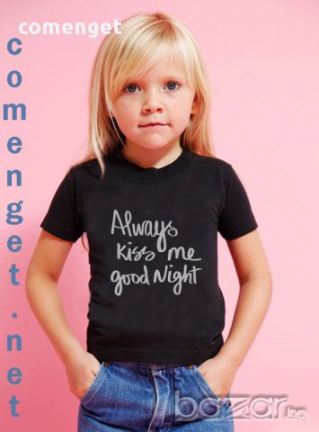 ПРОМО ЦЕНА! Дизайнерска детска тениска KISS ME ALWAYS! Бъди различен поръчай с твоя снимка!