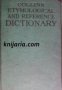Etymological and Reference Dictionary 