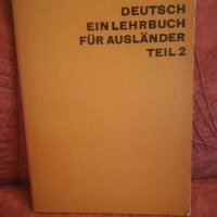 Deutsch ein Lehrbuch für Ausländer Teil 2