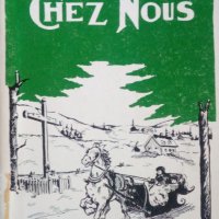 Chez Nous Adjutor Rivard, снимка 1 - Художествена литература - 25231433