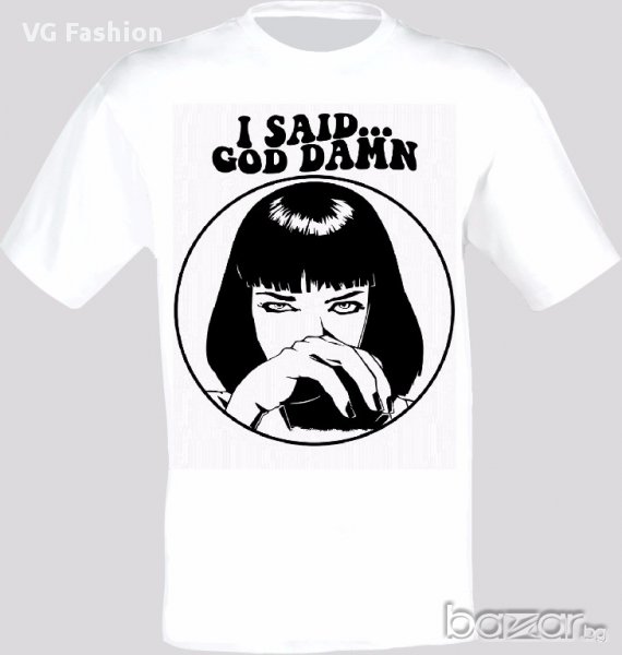 Криминале Pulp Fiction Yolanda I Said God Damn Тениска Мъжка/Дамска S до 2XL, снимка 1
