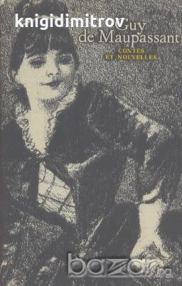 Contes et nouvelles choisis.  Guy de Maupassant, снимка 1