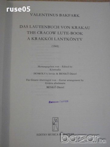 Книга "A KRAKKÓI LANTKÖNYV - GITÁRRA - BAKFARK" - 94 стр., снимка 2 - Специализирана литература - 15939895