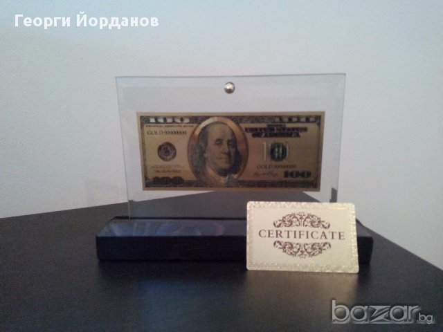 Сувенири банкноти 100 златни долара в стъклена поставка и масивно дърво + Сертификат, снимка 4 - Нумизматика и бонистика - 8641322