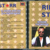 Компакт дискове CD Ringo Starr ‎– Scouse The Mouse / R. Starr And His All-Starr Band, снимка 2 - CD дискове - 32082003