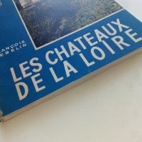 Les chateauh de la Loire - Franqois Gebelin - 1957г. , снимка 10 - Енциклопедии, справочници - 42103319