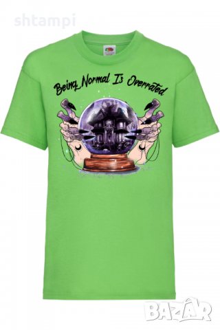 Детска тениска Being Normal Is Overrated,Halloween,Хелоуин,Празник,Забавление,Изненада,Обичаи,, снимка 9 - Детски тениски и потници - 38155983