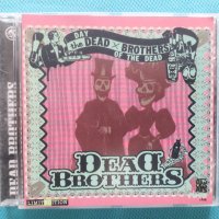 The Dead Brothers – 2CD(Blues Rock,Country), снимка 2 - CD дискове - 40855743