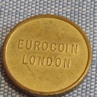 Три монети жетони EURO COIN LONDON за КОЛЕКЦИЯ ДЕКОРАЦИЯ 30472, снимка 3 - Нумизматика и бонистика - 44400310