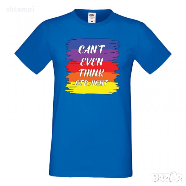 Мъжка тениска Can't Even Think Straight Прайд, Pride,Празник.Повод,Изненада, снимка 1