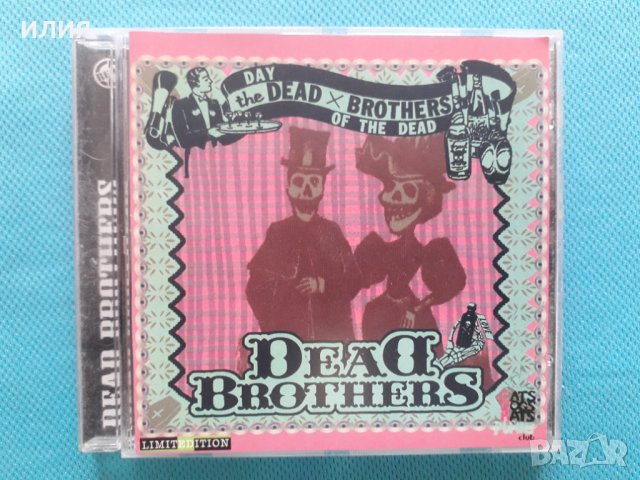 The Dead Brothers – 2CD(Blues Rock,Country), снимка 2 - CD дискове - 40855743