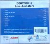 DOCTOR 3 – Live and more [2001], снимка 2