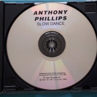 Anthony Philips(Genesis,Camel)- 1990 - Slow Dance, снимка 3 - CD дискове - 42433850
