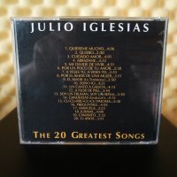 Julio Iglesias - The 20 Greatest Songs , снимка 2 - CD дискове - 30955758