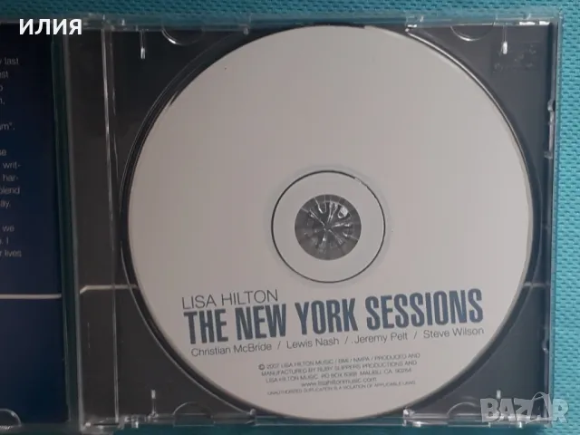 Lisa Hilton – 2007 - The New York Sessions(Ruby Slippers Productions – 1010)(Cool Jazz), снимка 2 - CD дискове - 49248913