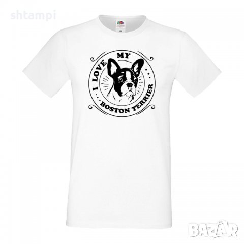 Мъжка тениска I Love My Boston Terrier  Dog,Куче, животно,подарък,изненада, снимка 2 - Тениски - 36932888