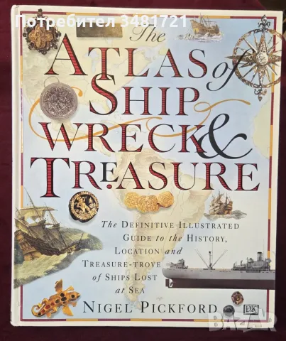 The Atlas of Shipwreck and Treasure