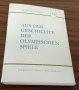 Книги Немски Език: Aus der Geschichte der Olympischen spiele, снимка 1 - Енциклопедии, справочници - 38865560