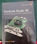 Нова кепчър и плейау  карта  Blackmagic Design DeckLink Studio 4K , снимка 1
