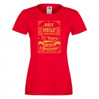 Дамска Тениска JULY 1952 70 YEARS BEING AWESOME Подарък,Ианенада,Празмик , снимка 5 - Тениски - 37086114