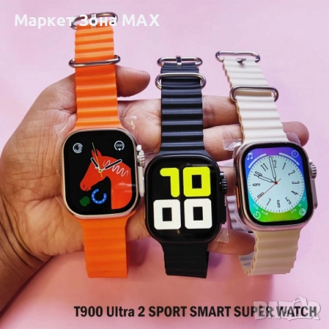 Ново поколение Смарт часовник T900 Ultra 2 - Батерия 500mAh до 10 Дни. - Гаранция 12 месеца , снимка 4 - Мъжки - 52917603