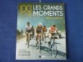 Tour de France - 100 tour les grands moments, снимка 1 - Енциклопедии, справочници - 40031248