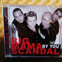 Big Mama Scandal - By you, снимка 1 - CD дискове - 36524936