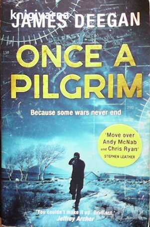 Once a pilgrim James Deegan, снимка 1 - Художествена литература - 31943252