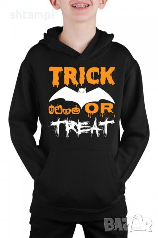 Детски Суитчър/Суитшърт Trick Or Treat 1,Halloween,Хелоуин,Празник,Забавление,Изненада,