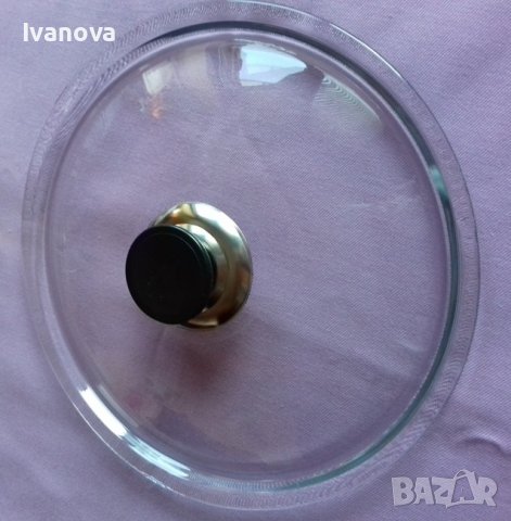 Стъклен капак за тенджера и тиган