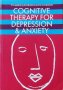 Cognitive Therapy For Depression & Anxiety (Ivy-Marie Blackburn)