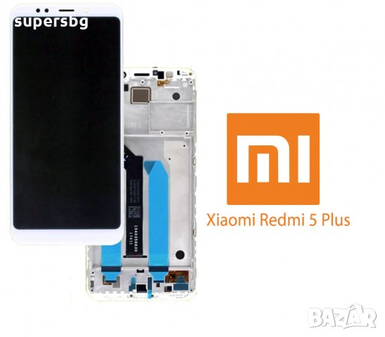 Нов 100% Оригинален LCD Дисплей за Xiaomi Redmi 5 Plus  + Tъч скрийн + Рамка Service pack, снимка 1 - Резервни части за телефони - 31574524