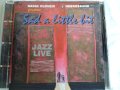 Диск Джаз БГ Radio Plovdiv Jazz Live - Sad a little bit, снимка 1 - CD дискове - 40437996