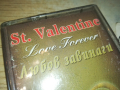 ST.VALENTINE LOVE FOREVER-ORIGINAL TAPE 0303241707, снимка 5