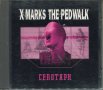 X marks the pedwalk, снимка 1 - CD дискове - 35407149
