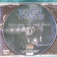 Seven Thorns – 2010 - Return To The Past(Power Metal,Heavy Metal), снимка 4 - CD дискове - 44616341