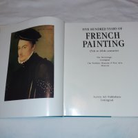 Албуми 500 ГОДИНИ ФРЕНСКА ЖИВОПИС 1990 г . 2 броя , изкуство, снимка 3 - Специализирана литература - 35633892