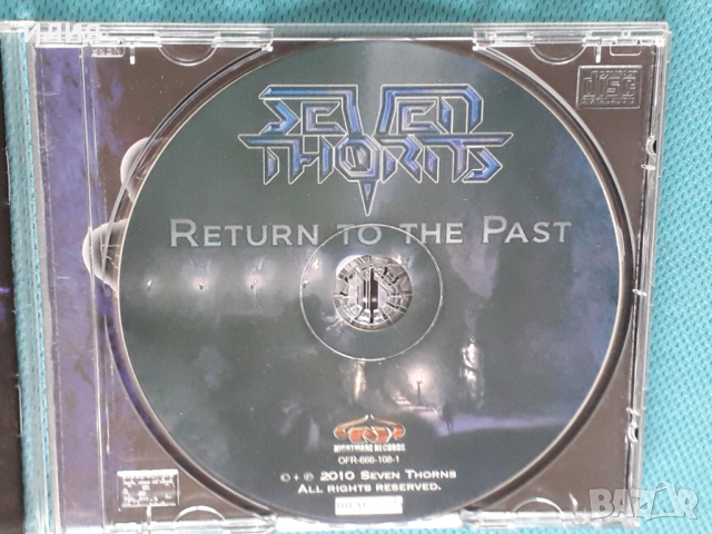Seven Thorns – 2010 - Return To The Past(Power Metal,Heavy Metal), снимка 4 - CD дискове - 44616341