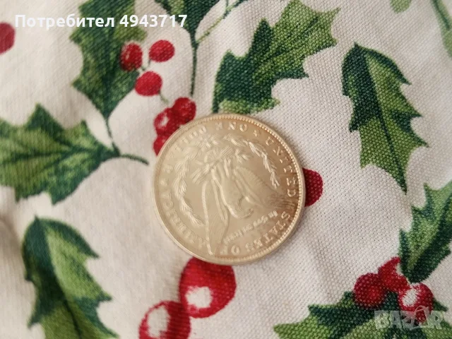 Американски сребърен долар , снимка 3 - Нумизматика и бонистика - 56458573