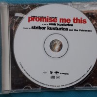 Stribor Kusturica & The Poisoners – 2008 - Original Soundtrack To The Film Promise Me This, снимка 4 - CD дискове - 42867040