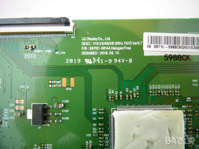 TCon BOARD LG display P/N 6870C-0814A Halogen Free DESK:V19 43/49UHD 60HZ 1G1 Ver0.7, снимка 2 - Части и Платки - 44449450