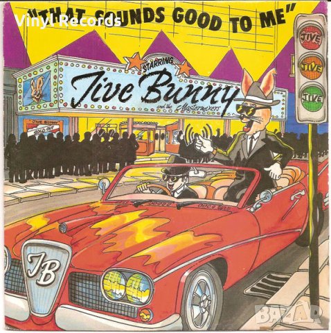 Jive Bunny And The Mastermixers – That Sounds Good To Me .Vinyl , 7"