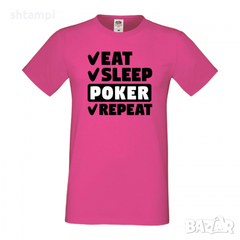 Мъжка тениска Poker,Eat,Sleep,Peker,Anime,Repeat,Ядене,Спане,Геймс,Подарък,Повторение,Празник,Игри, снимка 6 - Тениски - 36419450