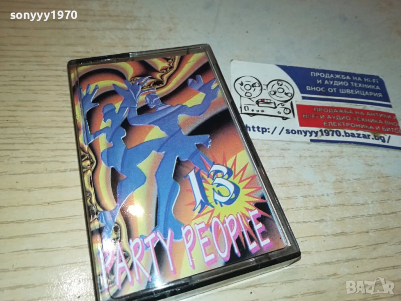 PARTY PEOPLE 13-не отговаря!!! КАСЕТА 0811231418, снимка 1