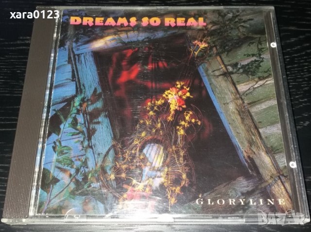 Dreams So Real ‎– Gloryline, снимка 1 - CD дискове - 35251833