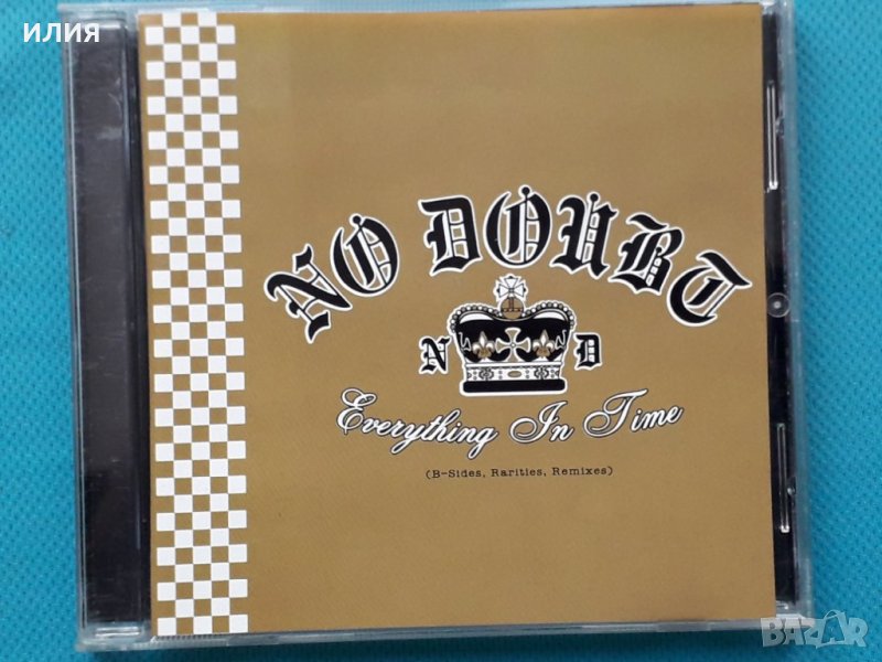 No Doubt – 2004 - Everything In Time(Interscope Records – 260 048-5)(B-Sides,Rarities,Remixes)(Pop R, снимка 1
