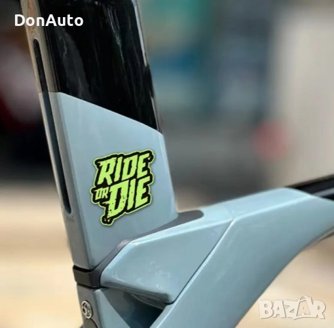 Стикер "Ride or Die", снимка 6 - Аксесоари и консумативи - 51477838