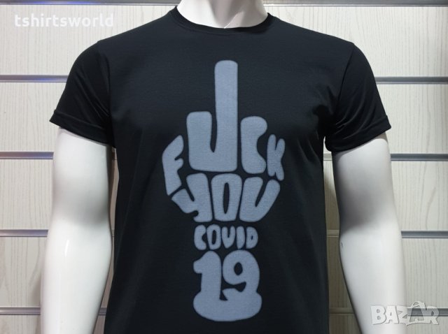 Нова мъжка тениска с дигитален печат FUCK YOU COVID 19, снимка 3 - Тениски - 30648473